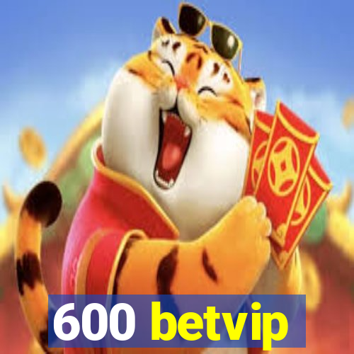 600 betvip